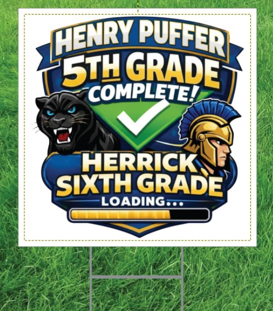 Henry Puffer 5th Grade Graduate Yard Sign
