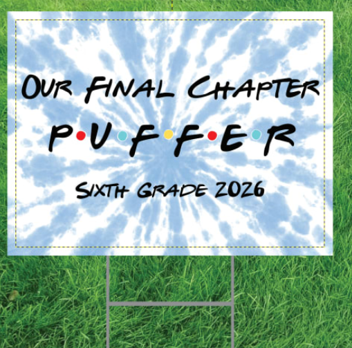 Henry Puffer 6th Grade Grad Yard Sign