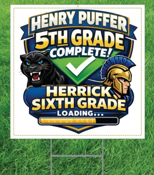 Henry Puffer 5th Grade Graduate Yard Sign